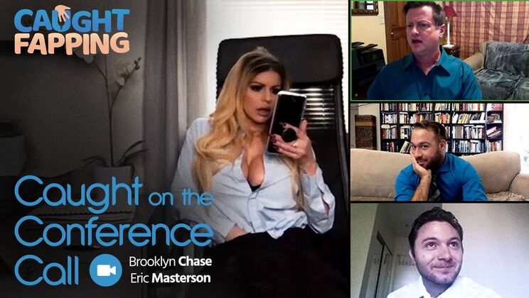 [CaughtFapping] - Toyin' Herself on the Conference Call - Brooklyn Chase - Eric Masterson
