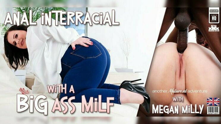 [Mature.nl] -  Interracial Anal with British MILF Megan Milly 