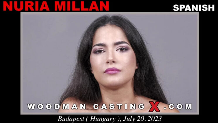 [WoodmanCasting] - Nuria Millan's Dirty Audition - Nuria Millan