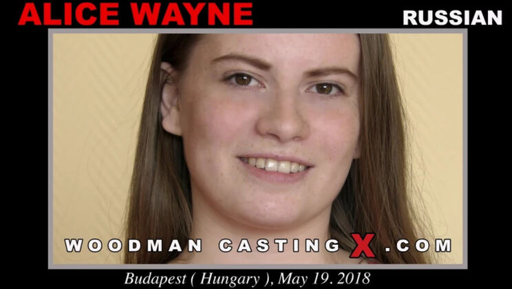 [WoodmanCasting] - Alice Wayne's Gaping Holes and Big Tits