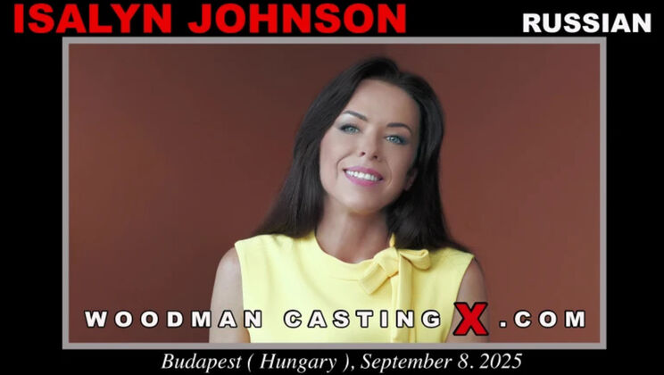 [WoodmanCasting] - Isalyn Johnson raw double penetration blast - Isalyn Johnson