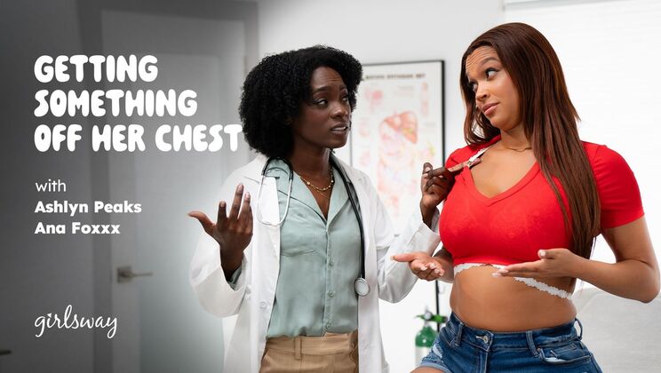 Ana Foxxx And Ashlyn Peaks: Getting Something Off Her Chest